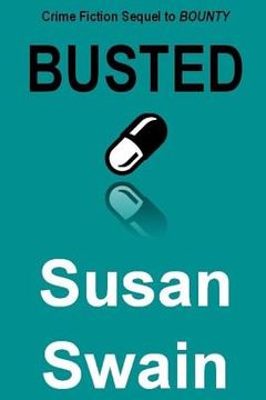 portada Busted: Crime Fiction Sequel to Bounty (en Inglés)