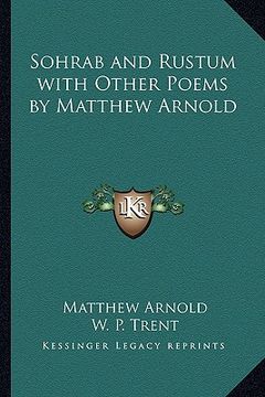 portada sohrab and rustum with other poems by matthew arnold (in English)