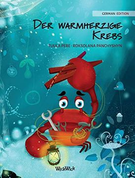 portada Der Warmherzige Krebs (German Edition of "The Caring Crab") (1) (Colin the Crab) (en Alemán)