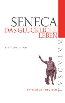 portada Das Glückliche Leben / de Vita Beata (en Latin)