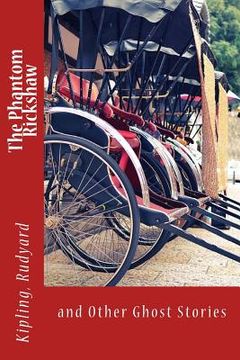 portada The Phantom Rickshaw: and Other Ghost Stories (en Inglés)