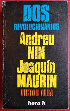portada Dos Revolucionarios - Joaquin Maurin y Andreu nin