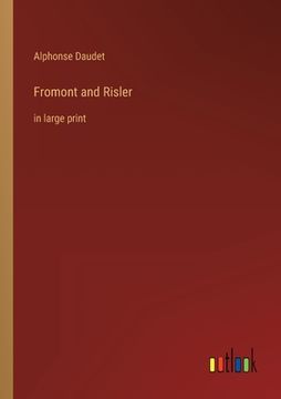 portada Fromont and Risler: in large print (in English)