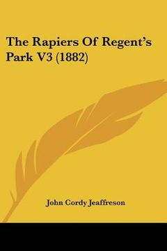 portada the rapiers of regent's park v3 (1882)