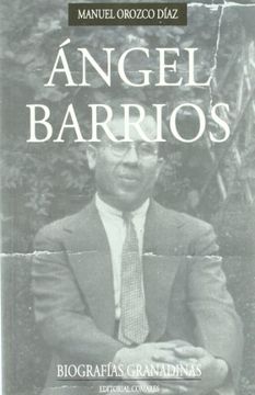 portada Biografía de Ángel Barrios (in Spanish)