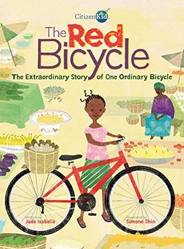 portada The red Bicycle: The Extraordinary Story of one Ordinary Bicycle (Citizenkid) (in English)