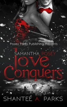 portada Samantha Posey: Love Conquers: Volume 3 (Samantha Love Series)