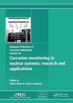 portada Corrosion Monitoring in Nuclear Systems efc 56: Research and Applications (European Federation of Corrosion Publications) (in English)