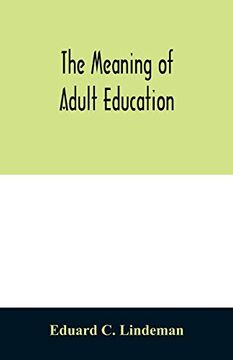 portada The Meaning of Adult Education (en Inglés)