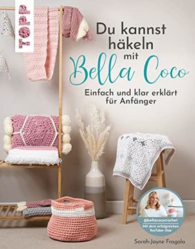 portada Du Kannst Häkeln mit Bella Coco: Einfach und Klar Erklärt für Anfänger (en Alemán)