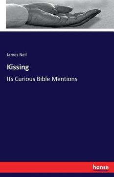 portada Kissing: Its Curious Bible Mentions (en Inglés)