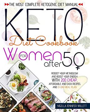 portada Keto Diet Cookbook for Women After 50: The Most Effective Ketogenic Diet Manual Reboot Your Metabolism and Boost Your Energy With 200 Cheap, Affordable and Easy Recipes and a 21-Day Meal Plan 