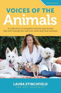 portada Voices of the Animals: A collection of insightful articles and stories that will change the way you view and treat animals. (in English)