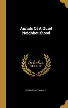 portada Annals of a Quiet Neighbourhood 