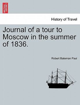 portada journal of a tour to moscow in the summer of 1836.