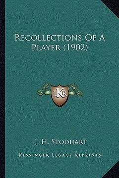 portada recollections of a player (1902) (en Inglés)