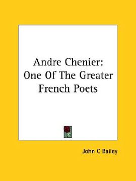portada andre chenier: one of the greater french poets (en Inglés)