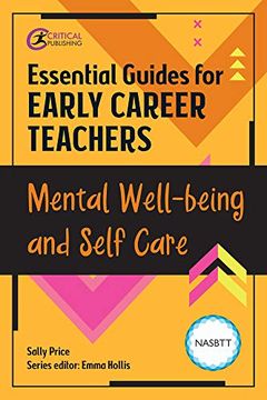 portada Essential Guides for Early Career Teachers: Mental Well-Being and Self-Care (en Inglés)