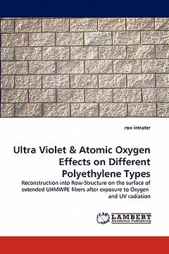 portada ultra violet & atomic oxygen effects on different polyethylene types (in English)