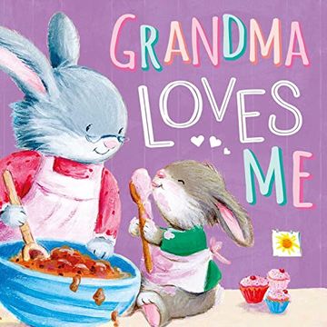 portada Grandma Loves me: The Perfect Storybook for Someone you Love (en Inglés)