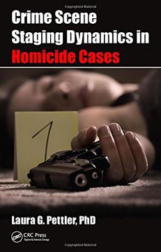 portada Crime Scene Staging Dynamics in Homicide Cases (en Inglés)