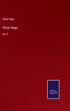 portada Victor Hugo: Vol. 2 (en Inglés)