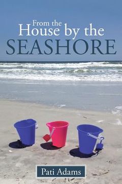 portada From the House by the Seashore