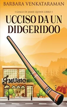 portada Ucciso Da Un Didgeridoo (en Italiano)