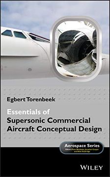 portada Essentials of Supersonic Commercial Aircraft Conceptual Design (Aerospace Series) (en Inglés)