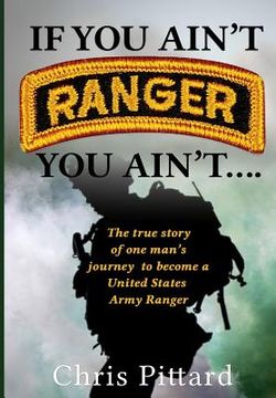 portada If You Ain't Ranger You Ain't.... (in English)