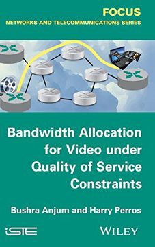 portada Bandwidth Allocation for Video Under Quality of Service Constraints