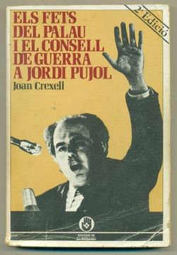 portada Els Fets del Palau i el Consell de Guerra a Jordi Pujol