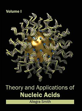portada Theory and Applications of Nucleic Acids: Volume i (en Inglés)