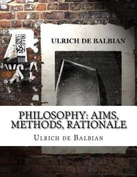 portada Philosophy: Aims, Methods, Rationale (en Inglés)