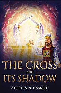 portada The Cross and its Shadow: Annotated (2) (Stephen Haskell Books)
