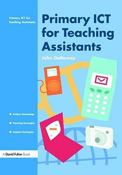 portada Primary ICT for Teaching Assistants (en Inglés)