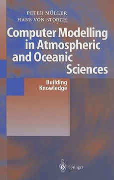 portada computer modelling in atmospheric and oceanic sciences: building knowledge (in English)