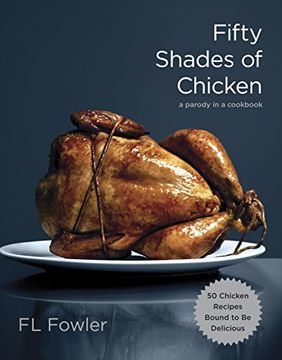 portada Fifty Shades of Chicken (en Inglés)