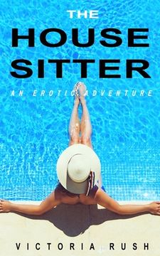 portada The Housesitter: An Erotic Adventure (en Inglés)