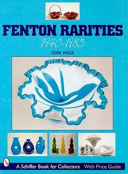 portada fenton rarities, 1940-1985 (in English)
