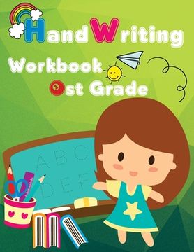 portada Handwriting Practice: Handwriting Workbook 1st Grade: Over 400 Words 