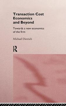 portada transaction cost economics and beyond: toward a new economics of the firm (en Inglés)