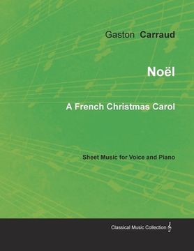 portada Noël - A French Christmas Carol - Sheet Music for Voice and Piano (in English)
