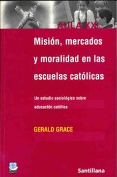 portada Mision Mercados y Moralidad en las Escuelas Catolicas