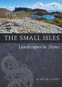 portada The Small Isles: Landscapes in Stone (en Inglés)