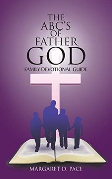 portada The Abc's of Father God: Family Devotional Guide (en Inglés)