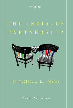 portada The India-Us Partnership: $1 Trillion by 2030 (en Inglés)