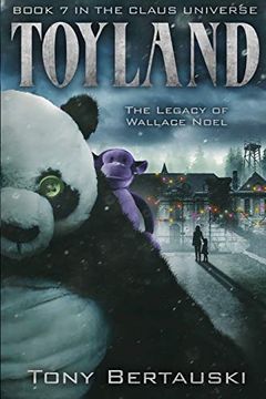 portada Toyland: The Legacy of Wallace Noel (7) (Claus Universe) (en Inglés)