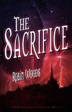 portada The Sacrifice: The Watcher Series: Book Three (in English)