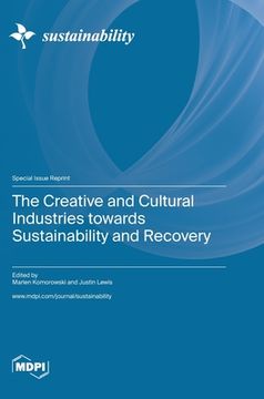 portada The Creative and Cultural Industries towards Sustainability and Recovery (in English)